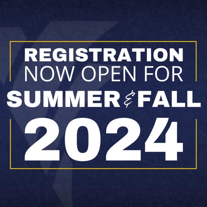 2024 Registration Dates Summer and Fall